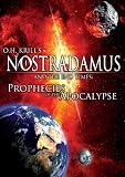 Nostradamus And The End Times: Prophecies Of The Apocalypse