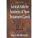 Lexical Aids for Students of New Testament Greek