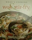 What's cooking : wok & stir-fry