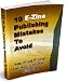 10 E-Zine Publishing Mistakes To Avoid