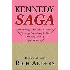 Kennedy Saga: The conspiracy to kill John F. Kennedy. The sloppy Execution of the Hit. The bloody Cover Up. And much more.
