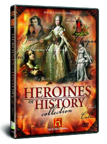 HEROINES OF HISTORY
