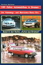 100 Jahre Automobilbau in Bremen, Die Hanomag- und Mercedes-Benz-Ära
