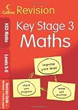 Collins Revision - KS3 Maths L5-8: Revision Guide + Workbook + Practice Papers: Levels 5-8