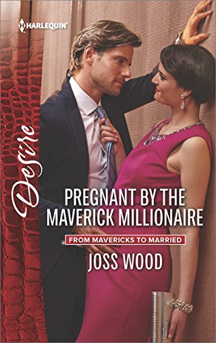 Pregnant by the Maverick Millionaire (From Mavericks to Married)