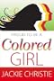 Proud To Be A Colored Girl