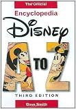 Disney A to Z: The Official Encyclopedia (Third Edition)