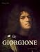 Giorgione: Catalogue Raisonne: Mystery Unveiled