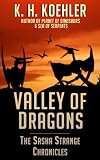 Valley of Dragons (The Sasha Strange Chronicles)