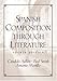 Spanish Composition Through Literature (4th Edition)