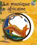 Revue Gallimard-Jeunesse  / La musique africaine : Timbélélé et la reine Lune (1CD audio)