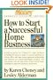 How to Start a Successful Home Business (Money America's Financial Advisor)