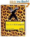 Mac OS X 10.5 Leopard. F�r Ein- und Umsteiger.: F�r die t�gliche Arbeit am Mac und MacBook Pro