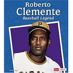 Roberto Clemente: Baseball Legend (Fact Finders Biographies: Great Hispanics) book cover
