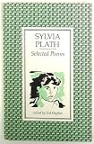 SYLVIA PLATH, Selected Poems