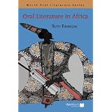Oral Literature in Africa (World Oral Literature Series)