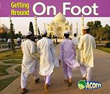 Getting around on foot