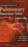 Interpretation of Pulmonary Function Tests: A Practical Guide (Interpretation of Pulmonary Function Tests (Hyatt))