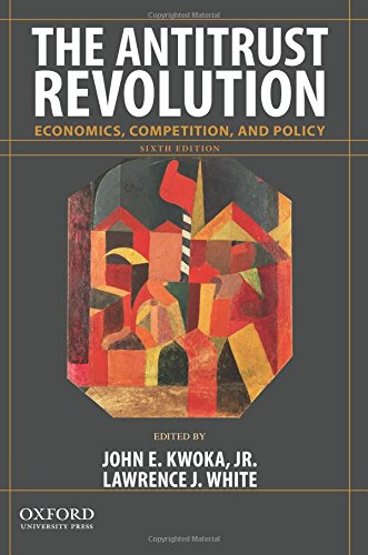 The Antitrust Revolution: Economics, Competition, and Policy