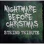 The Nightmare Before Christmas String Tribute