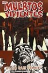 Los muertos vivientes n� 17: Algo que...