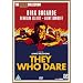 They Who Dare [DVD]