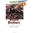 Blood Brothers: A Short History of the Civil War (Texas a and M University Military History Series) by Frank E. Vandiver