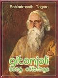 Gitanjali song offerings (Annotated)