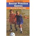 Soccer Practice Games for 6-9 Year Olds (Over 150 Drills and Fun Games to Teach Soccer Skills and Techniques) (Paperback)