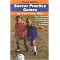 Soccer Practice Games for 6-9 Year Olds (Over 150 Drills and Fun Games to Teach Soccer Skills and Techniques) (Paperback)