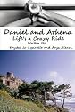 Daniel and Athena- Life's a Crazy Ride