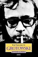 Theatre of Grotowski (Performance Books)