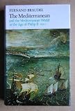 The Mediterranean and the Mediterranean world in the age of Philip II
