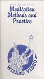 Meditation Methods and Practice: With Robert Thibodeau and Douglas Gabriel (Wizard Video)