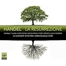 H�ndel : La R�surrection / Emmanuelle Haim et Le Concert d'Astr�e