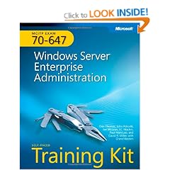 MCITP Self-Paced Training Kit (Exam 70-647): Windows Enterprise Administration Book/CD Package: Windows Server Enterprise Administration (PRO-Certification)