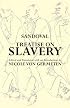 Treatise on Slavery: Selections from De Instauranda Aethiopum Salute
