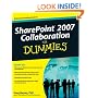 SharePoint 2007 Collaboration For Dummies (For Dummies (Computer/Tech))
