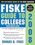 Fiske Guide to Colleges 2008 (Fiske Guide to Colleges)