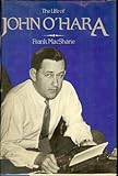 The life of John O'Hara