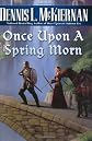 Once Upon a Spring Morn