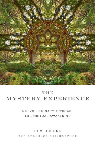 Mystery Experience: A Revolutionary Approach to Spiritual Awakening