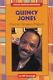 Quincy Jones: Musician, Composer, Producer (African-American Biographies)