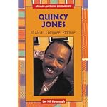 Quincy Jones: Musician, Composer, Producer (African-American Biographies) book cover