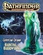 Carrion Crown: The Haunting of Harrowstone: Part 1 of 6 (Pathfinder Adventure Path)