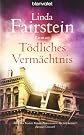 Tödliches Vermächtnis: Roman (ger)