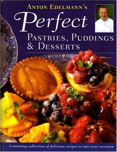 Buy Anton Edelmann's Perfect Pastries, Puddings and Desserts online at Discounted New and Used prices. Delivered to your door with Off-The-Bookshelf.