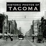 Historic Photos of Tacoma