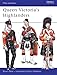 Queen Victoria’s Highlanders (Men-at-Arms, 442)