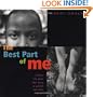 The Best Part of Me: Children Talk About their Bodies in Pictures and Words